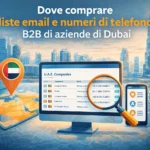 Dove comprare liste email e numeri di telefono B2B di aziende di Dubai